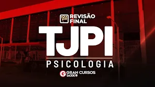 Concurso TJ PI Psicologia - Revisão Final | Teorias e Técnicas Psicoterápicas com Fabíola Izaias