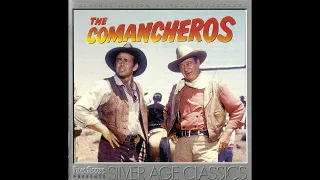 The Comancheros - A Symphony (Elmer Bernstein - 1961)