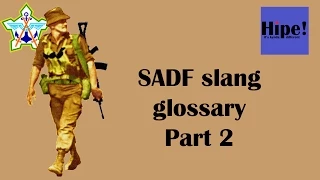 SADF slang glossary Part 2