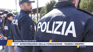 TARANTO, POLIZIA DI STATO. 171° ANNIVERSARIO DELLA FONDAZIONE "ESSERCI SEMPRE" di WALTER BALDACCONI