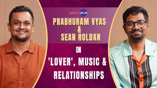 Prabhuram Vyas and Sean Roldan Interview With Baradwaj Rangan | Conversations | #lover