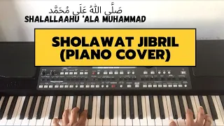 Sholawat Jibril (Piano Cover) Sahdu Penenang Hati