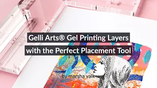 Gel Printing Layers With the Gelli Arts® Perfect Placement Tool for A4 Paper