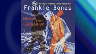 DJ Frankie Bones Escape From Brooklyn - 1997
