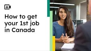 How to find your first job in Canada (webinar recording)