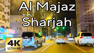 Al Majaz | Sharjah | Night Drive 🚗 | 19 May 2024 | 4K | United Arab Emirates 🇦🇪