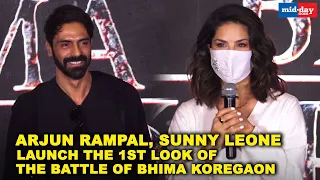 Arjun Rampal and Sunny Leone launch the first look of The Battle of Bhima Koregaon