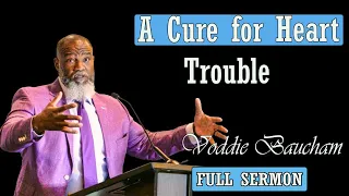Voddie Baucham - A Cure For Heart Trouble
