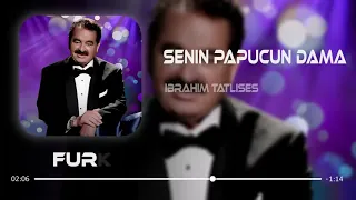 İbrahim Tatlıses - Senin Papucun Dama ( Furkan Demir Remix ) Lyrics-Sözleri