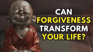 How to Forgive Someone Who Hurt You | Wisdom Insights from Buddhism Philosophies