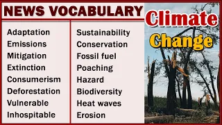 20 Advanced Vocabulary Form the Newspaper | Climate Change