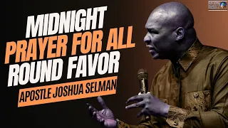 Pray This Favor Provoking Prayer Before February 29th And Watch What Happens | Apostle Joshua Selman