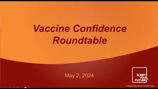 2024 Script Your Future Roundtable: Vaccine Confidence Successes