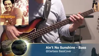 [Bill Withers] Ain't No Sunshine - Bass Cover 🎧 (with bass notes)