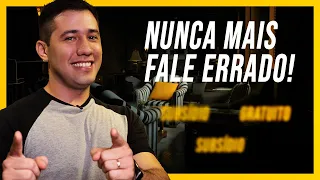 7 PALAVRAS QUE VOCÊ PROVAVELMENTE FALA ERRADO!