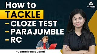 How to Tackle Cloze Test, Parajumble, RC by Udisha Mishra