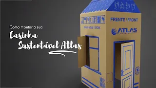 Como montar a sua Casinha Sustentável Atlas