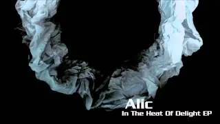 Alic -- In The Heat Of Delight