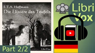 Die Elixiere des Teufels by E. T. A. HOFFMANN read by Various Part 2/2 | Full Audio Book
