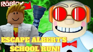 ESCAPE ALBERT'S SCHOOL RUN!