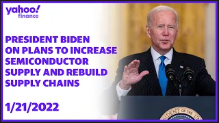 President Biden discusses plans to increase supply of semiconductors and rebuild supply chains