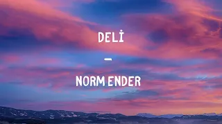 Norm Ender - Deli Lyrics