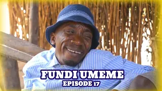 FUNDI UMEME - EPISODE 17 | STARLING CHUMVINYINGI & DOKTA OFFICIAL