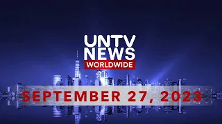 UNTV News Worldwide |  September 27, 2023