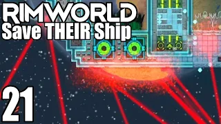 Rimworld: Save THEIR Ship #21 - Final Test (Then We Build a Decent* Ship)