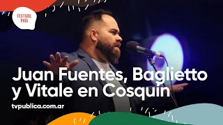 Oración del Remanso por Juan Fuentes, Baglietto y Vitale en Cosquín - Festival País 2022