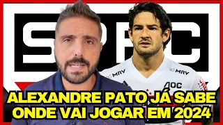 ACABOU DE CONFIRMAR! ALEXANDRE PATO JÁ SABE ONDE VAI JOGAR EM 2024 | ÚLTIMAS NOTÍCIAS DO SÃO PAULO