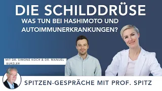 Schilddrüsenerkrankungen ganzheitlich behandeln - Spitzen-Gespräch mit Dr. Simone Koch