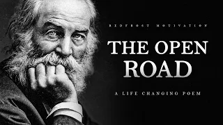 Song of the Open Road - Walt Whitman (Powerful Life Poetry)