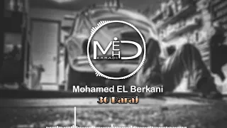 Mohamed El Berkani - 30 baraj ( Vedio MehDi eRraDi )