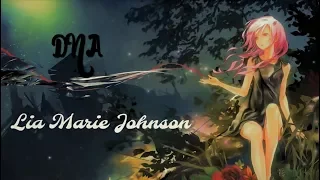 「Nightcore」 → DNA - Lia Marie Johnson - [Lyrics]