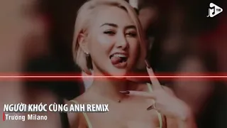 Nonstop 2021 - Người Khóc Cùng Anh Remix x Phép Thuật Winx Remix | DJ Trường Muzik