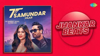 Saat Samundar Paar Jhankar Beats | Nia Sharma | Yawar Mirza | Nikhita Gandhi | Dev Negi | Enbee