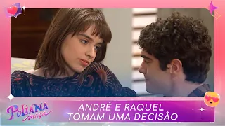 André e Raquel tomam uma decisão | Poliana Moça (12/05/23)