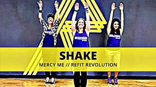 "Shake" || MercyMe || Worship and Workout || REFIT® Revolution