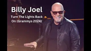Billy Joel - Turn The Lights Back On - Live at the 2024 Grammy Awards (Full Performance)
