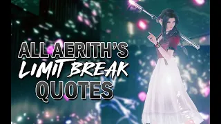 FFVII REMAKE - All Aerith's limit break quotes