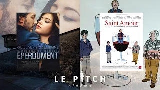 Eperdument / Saint Amour - 02/03/16 - Le Pitch Cinéma