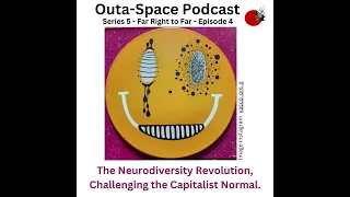 The Neurodiversity Revolution - Challenging the Capitalist Normal.