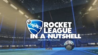 Rocket League in a Nutshell