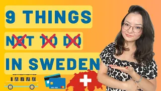 9 things Not To Do in Sweden