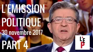 L'Emission politique avec Jean-Luc Mélenchon – part 4 - le 30 novembre 2017 (France 2)