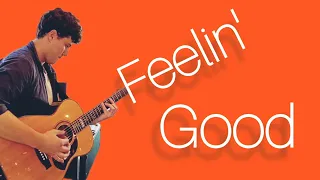Feelin' Good - Michael Buble/Nina Simone acoustic cover [Live]