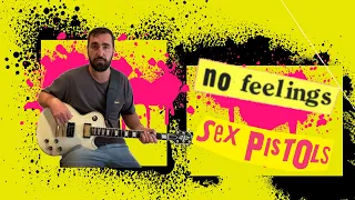 How to Play "No Feelings" by The Sex Pistols | Guitar Lesson + Cover