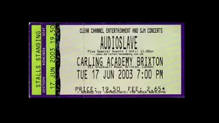 Audioslave - Brixton Academy, London, England - 06/17/2003 (Audio)