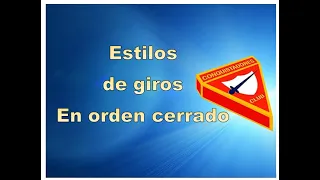 Estilos de giros en orden cerrado